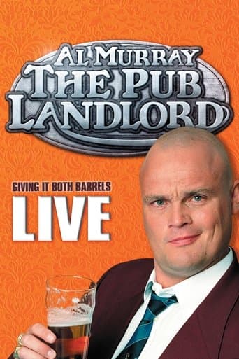 Movie poster for Al Murray, The Pub Landlord - Giving It Both Barrels