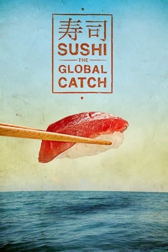 Movie poster for Sushi: The Global Catch