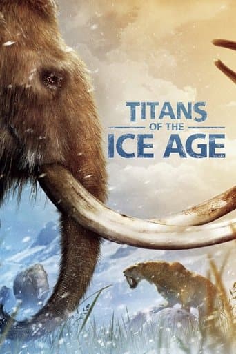 Movie poster for Titans of the Ice Age