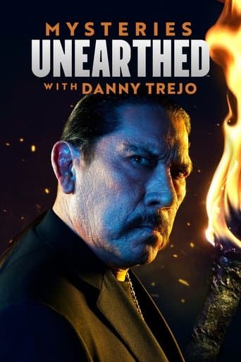 Movie poster for Mysteries Unearthed with Danny Trejo