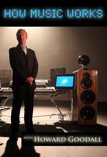 Movie poster for How Music Works with Howard Goodall