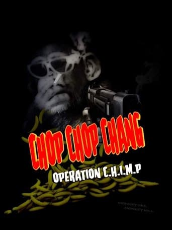 Movie poster for Chop Chop Chang: Operation C.H.I.M.P