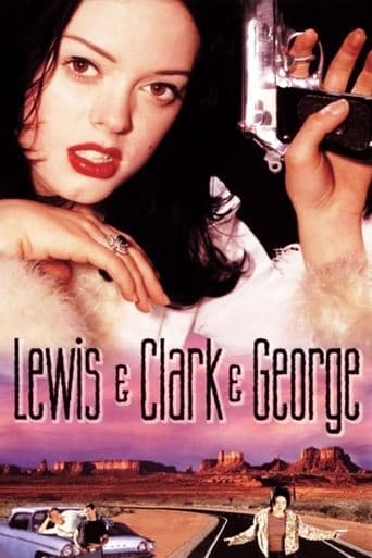Movie poster for Lewis & Clark & George