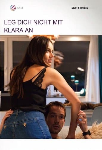 Movie poster for Leg dich nicht mit Klara an