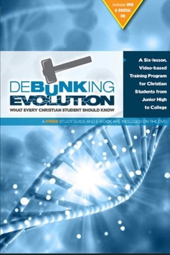 Movie poster for Debunking Evolution: What Every Christian Student Should Know
