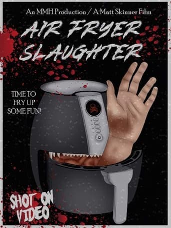 Movie poster for Air Fryer Slaughter