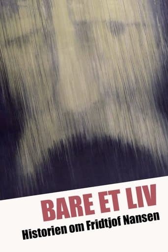 Movie poster for Just a Life – The Story of Fridtjof Nansen