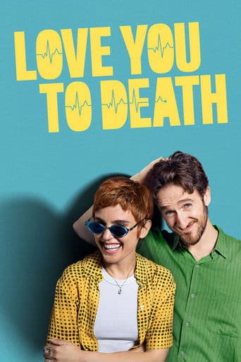 Movie poster for Love You to Death