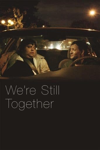 Movie poster for We're Still Together