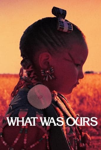 Movie poster for What Was Ours