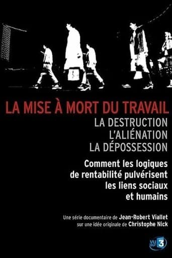 Movie poster for La Mise à mort du travail