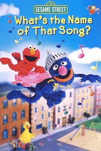 Movie poster for Sesame Street: What's the Name of That Song?