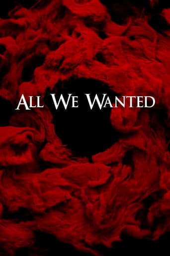 Movie poster for All We Wanted