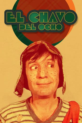 Movie poster for El Chavo del Ocho