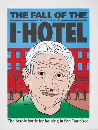 Movie poster for The Fall of the I-Hotel