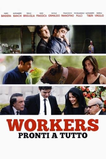 Movie poster for Workers - Pronti a tutto