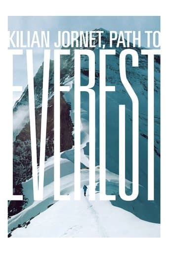 Movie poster for Kilian Jornet, Path to Everest