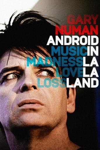 Movie poster for Gary Numan: Android In La La Land