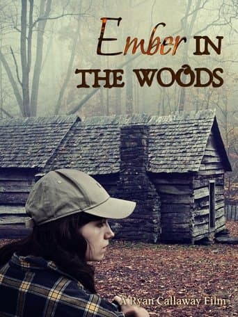 Movie poster for Ember in the Woods