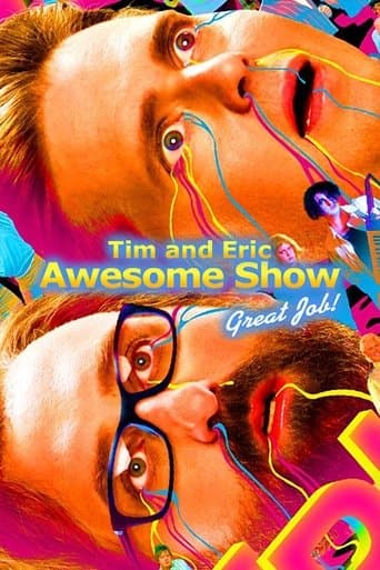 Movie poster for Tim and Eric Awesome Show, Great Job!