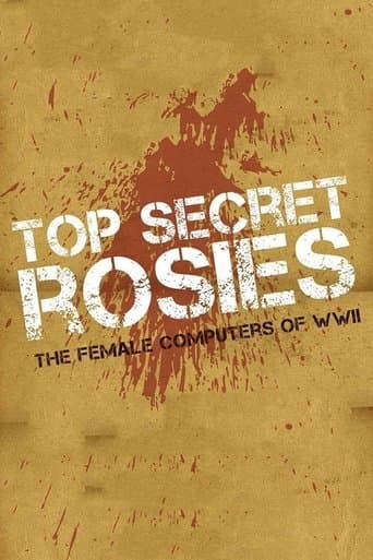 Movie poster for Top Secret Rosies: The Female 'Computers' of WWII