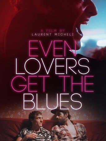 Movie poster for Even Lovers Get the Blues