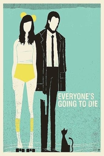 Movie poster for Everyone's Going to Die