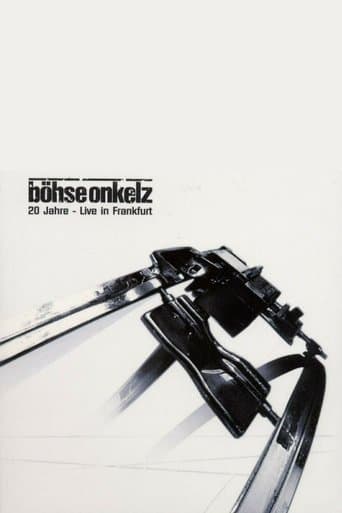 Movie poster for Böhse Onkelz - 20 Jahre - Live In Frankfurt