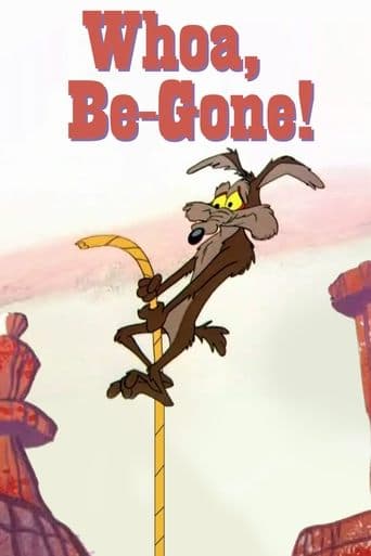 Movie poster for Whoa, Be-Gone!