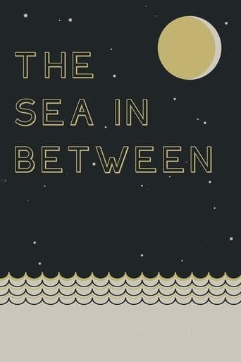 Movie poster for The Sea in Between