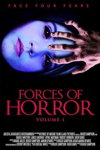Movie poster for The Forces of Horror Anthology: Volume I