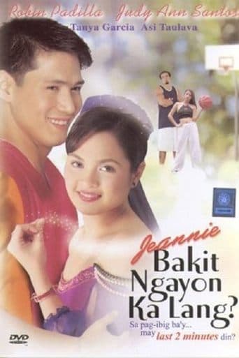 Movie poster for Jeannie, Bakit Ngayon Ka Lang?