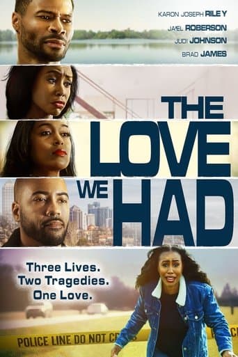 Movie poster for The Love We Had
