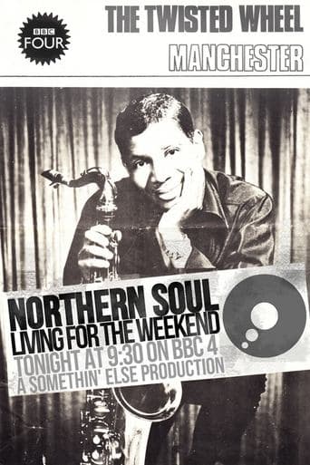 Movie poster for Northern Soul: Living for the Weekend