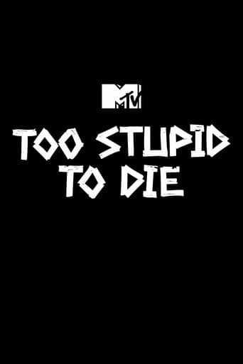 Movie poster for Too Stupid to Die