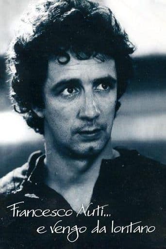 Movie poster for Francesco Nuti… e vengo da lontano