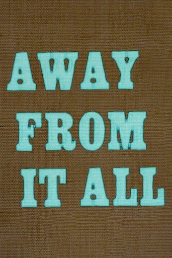 Movie poster for Away from It All