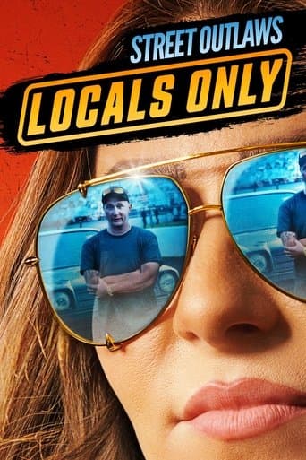 Movie poster for Street Outlaws: Locals Only