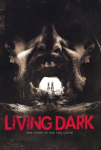 Movie poster for Living Dark: The Story of Ted the Caver