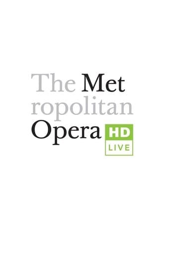 Movie poster for Metropolitan Opera: Live in HD