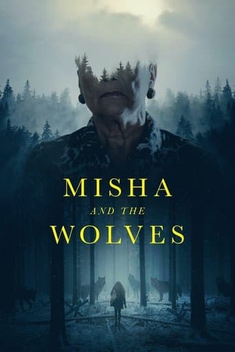 Movie poster for Misha and the Wolves