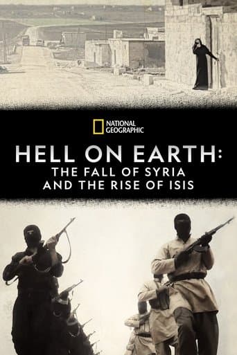 Movie poster for Hell on Earth: The Fall of Syria and the Rise of ISIS