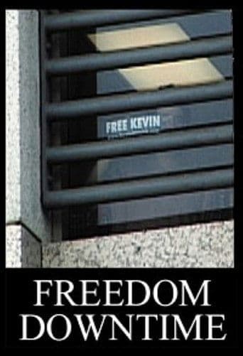 Movie poster for Freedom Downtime