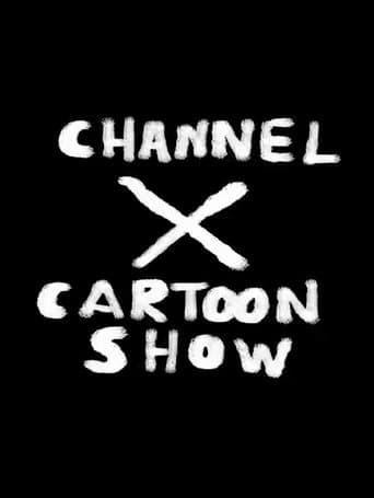 Movie poster for Channel X Cartoon Show