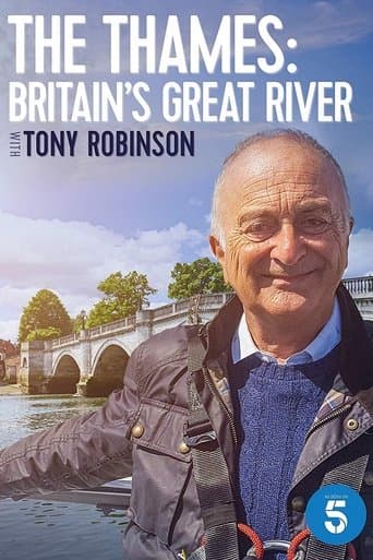 Movie poster for The Thames: Britain's Great River with Tony Robinson