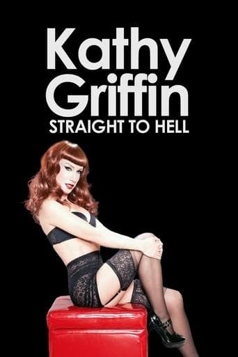 Movie poster for Kathy Griffin: Straight to Hell