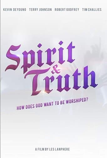 Movie poster for Spirit & Truth