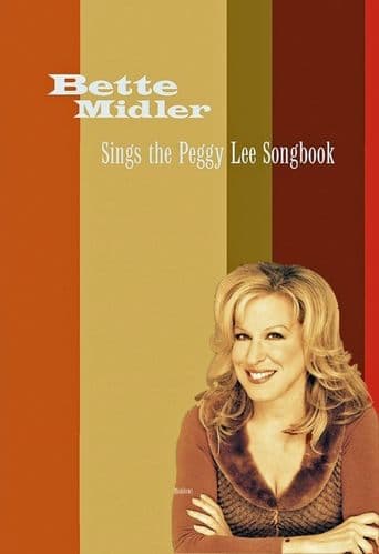 Movie poster for Bette Midler Sings the Peggy Lee Songbook