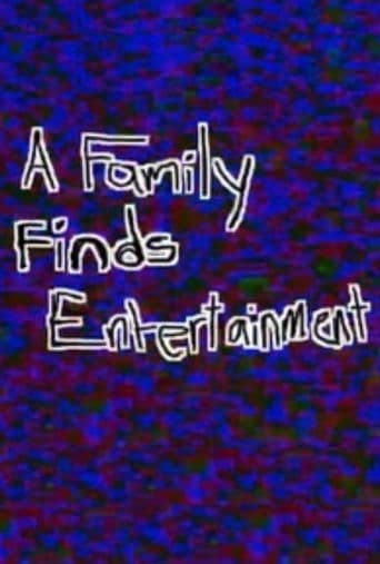 Movie poster for A Family Finds Entertainment