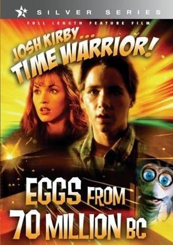 Movie poster for Josh Kirby... Time Warrior: Eggs from 70 Million B.C.